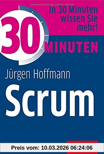 Jürgen Hoffmann 30 Minuten Scrum