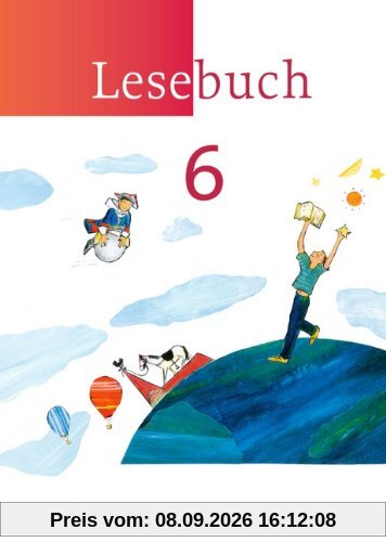 Lesebuch - Östliche Bundesländer und Berlin - Neue Ausgabe: 6. Schuljahr - Schülerbuch