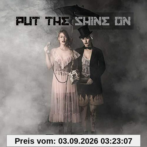 Put the Shine on (Digipak)