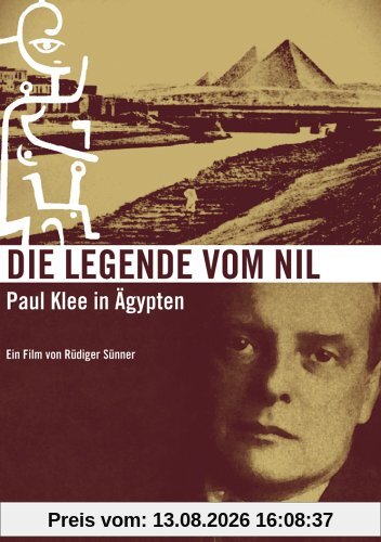 Die Legende vom Nil - Paul Klee in Ägypten