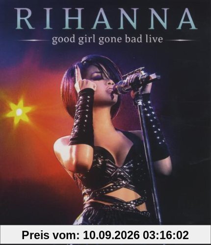 Rihanna - Good girl gone bad/Live [Blu-ray]