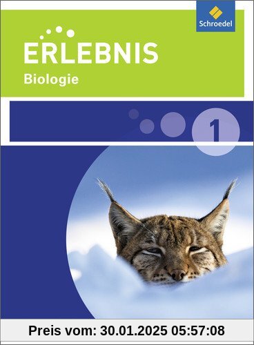 Erlebnis Biologie - Ausgabe 2015 für Realschulen in Niedersachsen: Schülerband 1