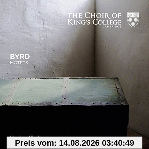 Choir of King'S College Byrd, Motetten