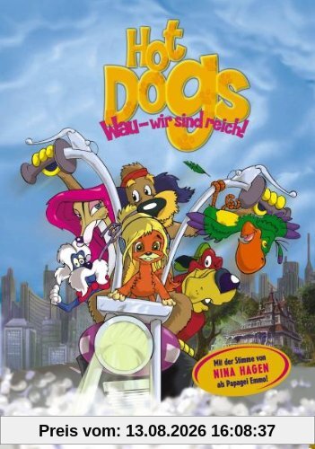 Hot Dogs - Wau, wir sind reich!