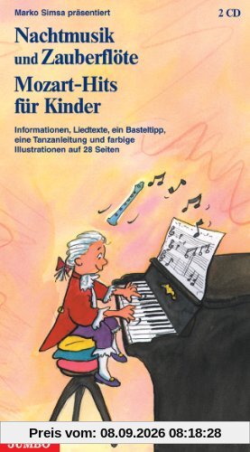 Nachtmusik und Zauberflöte - Mozart-Hits für Kinder - Geschenkausgabe