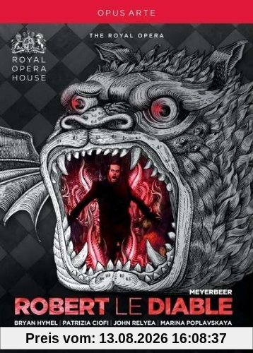 Meyerbeer: Robert le Diable (Royal Opera House 2012) [DVD]