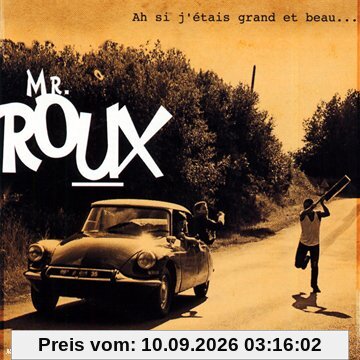 Ah Si J Etais Grand et Beau