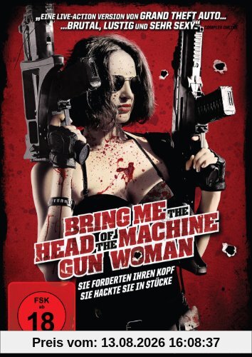 Bring me the Head of the Machine Gun Woman