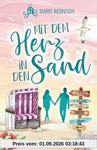 Mit dem Herz in den Sand: Liebesroman (Strandkorbwunder, Band 7)