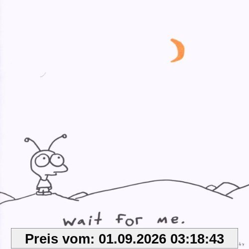 Wait for Me