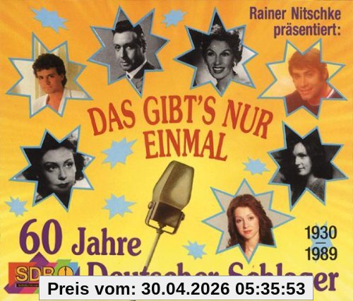 Das Gibt's Nur Einmal - 60 Jahre Deutscher Schlager 1930 - 1989