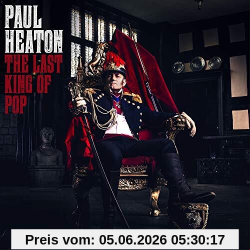 Heaton Paul Paul Heaton - The Last King Of Pop