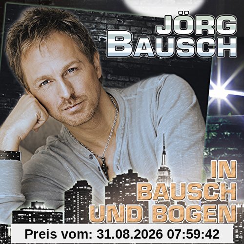 In Bausch und Bogen