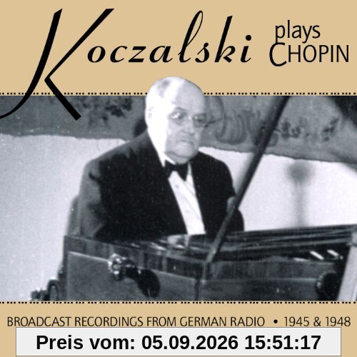 Koczalski spielt Chopin