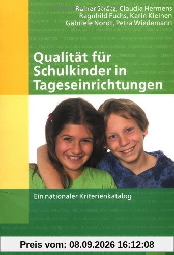 Qualität für Schulkinder in Tageseinrichtungen: Ein nationaler Kriterienkatalog