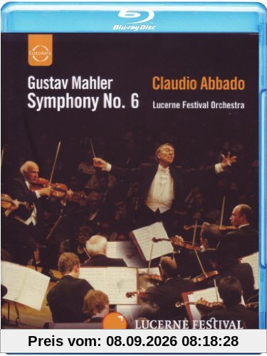 Gustav Mahler - Symphonie Nr. 6 [Blu-ray]