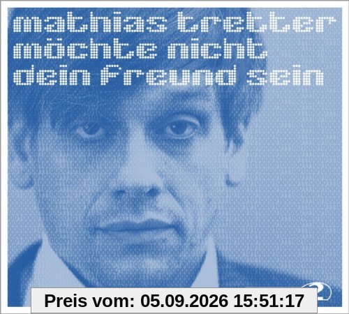 Mathias Tretter Möchte Nicht Dein Freund Sein