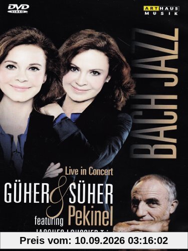 Güher & Süher Pekinel: Bach Jazz featuring Jacques Loussier Trio