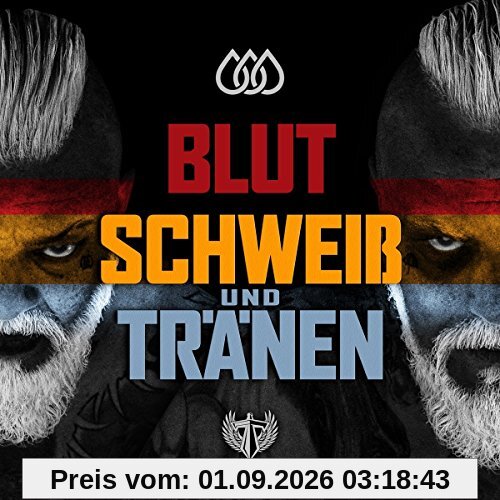 Blut Schweiß & Tränen