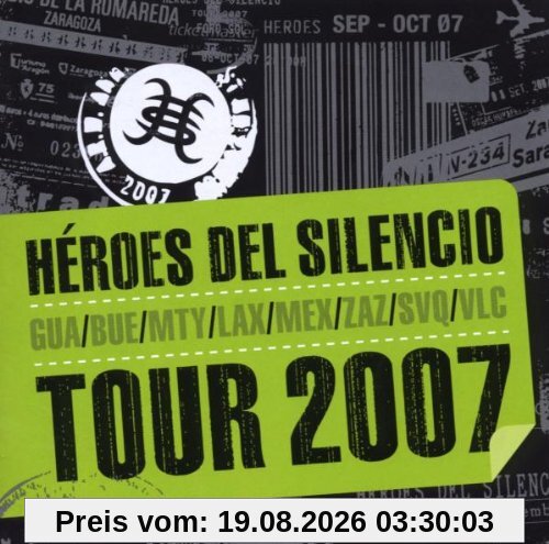 Heroes Del Silencio Tour 2007-Live!