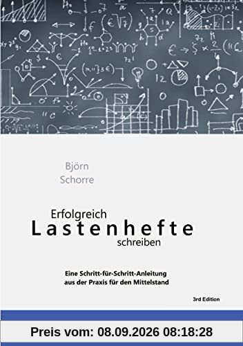 Erfolgreich Lastenhefte schreiben: Eine Schritt-für-Schritt-Anleitung für den Mittelstand