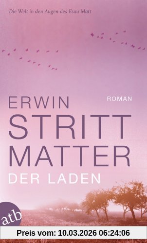 Erwin Strittmatter Der Laden, Roman. Erster Teil
