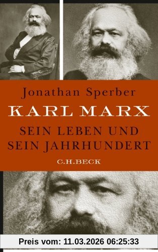 Jonathan Sperber Karl Marx, Sein Leben Und Sein Jahrhundert