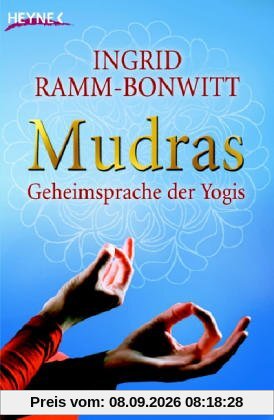 Mudras. Geheimsprache der Yogis