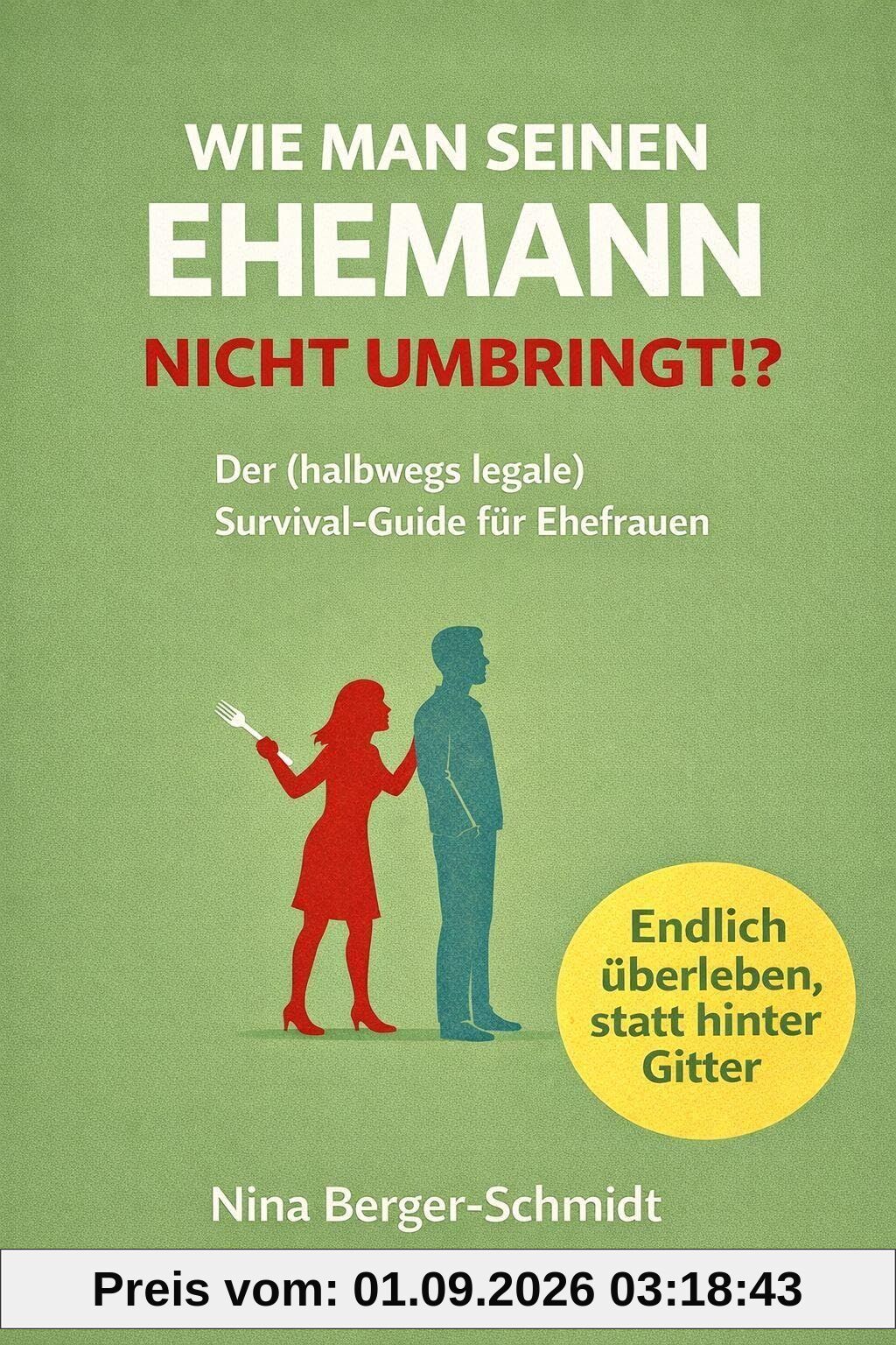 WIE MAN SEINEN EHEMANN NICHT UMBRINGT