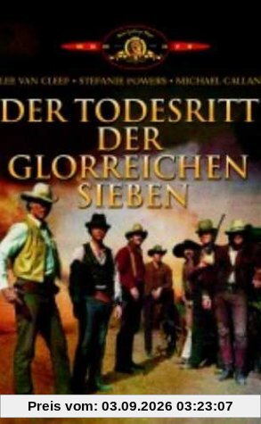 Der Todesritt der glorreichen Sieben