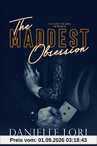 The Maddest Obsession (Made, Band 2)
