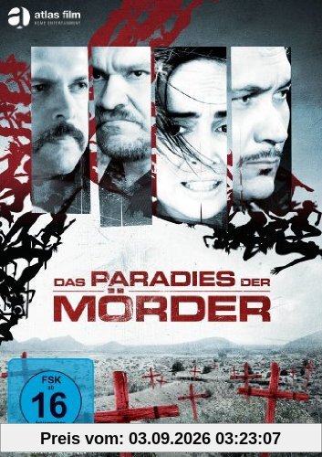 Das Paradies der Mörder