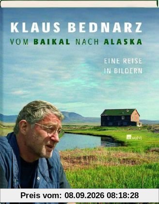 Vom Baikal nach Alaska: Eine Reise in Bildern