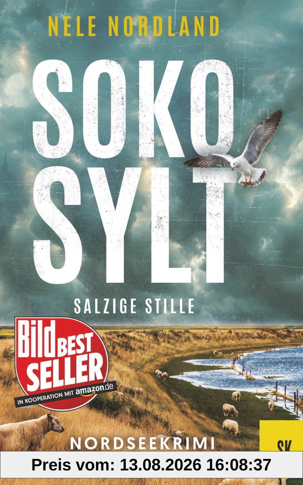 SOKO SYLT - Salzige Stille: Nordseekrimi Küstenkrimi (Berger & Claasen ermitteln 7) (SYLT KRIMI)