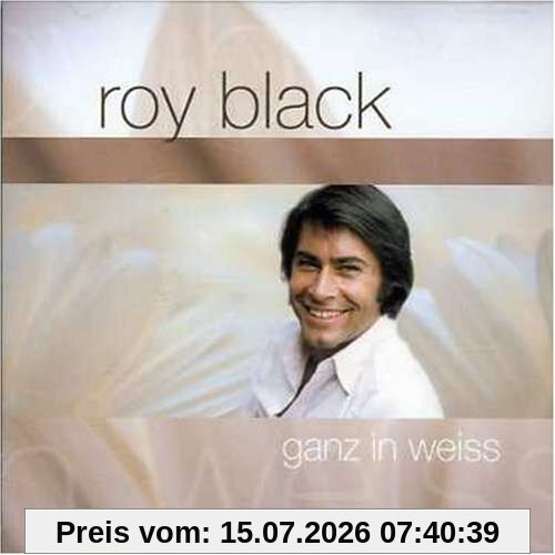 Roy Black Ganz In Weiss