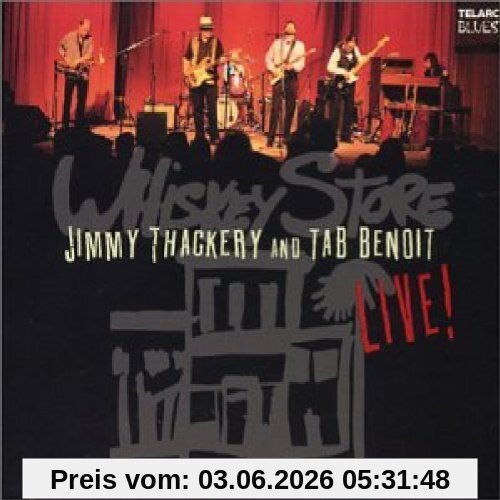 Jimmy Thackery & Tab Benoit Whiskey Store Live!