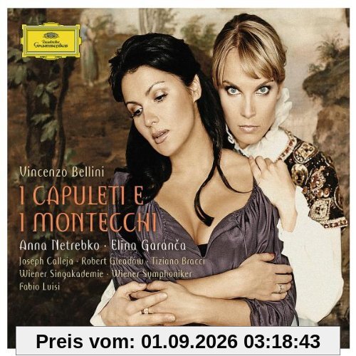Bellini: I Capuleti E I Montecchi