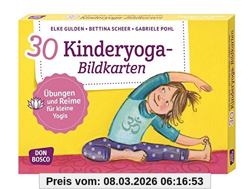 Elke Gulden 30 Kinderyoga-Bildkarten, Übungen Und Reime Für Kleine Yogis (Körperarbeit Und Innere Balance / 30 Ideen Auf Bildkarten)