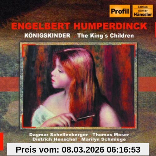 Luisi Engelbert Humperdinck, Königskinder (Gesamtaufnahme)