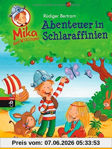 Mika der Wikinger - Abenteuer in Schlaraffinien: Band 5