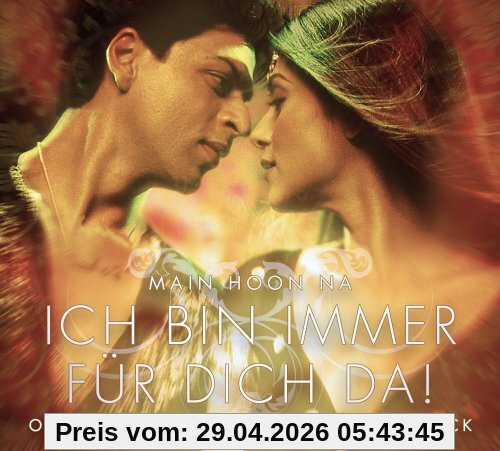 Ich bin immer für Dich da! - Main Hoon Na