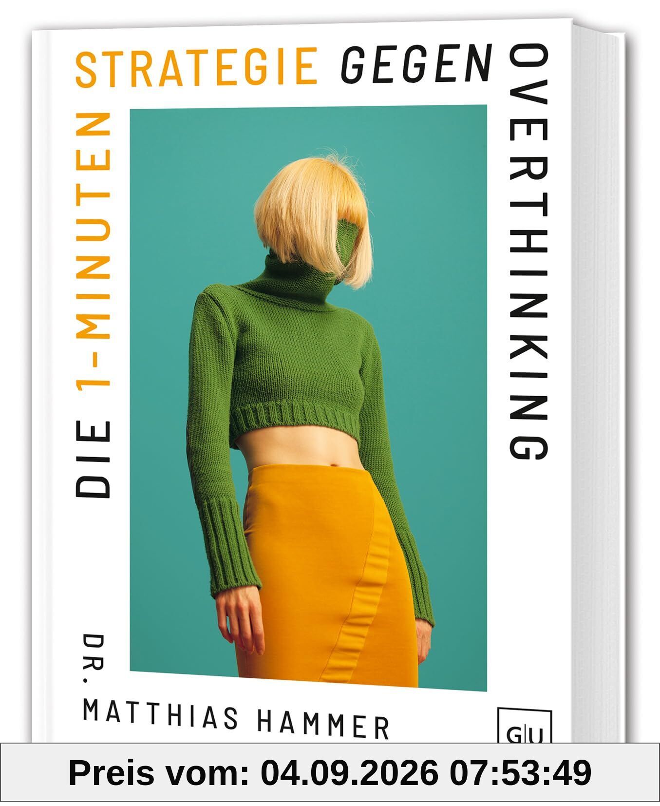 Die 1-Minuten-Strategie gegen Overthinking