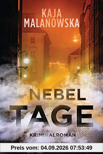 Nebeltage: Kriminalroman