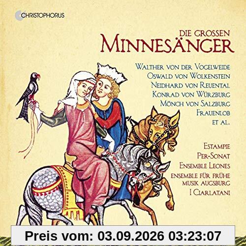 Die Großen Minnesänger