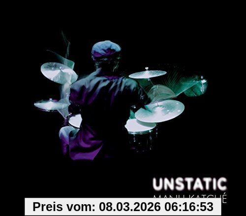 Manu Katche Unstatic