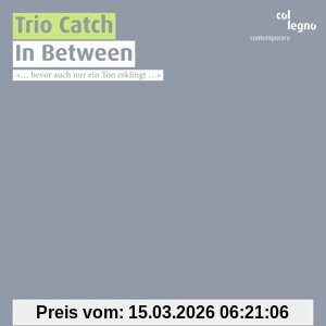 Trio Catch In Beetween