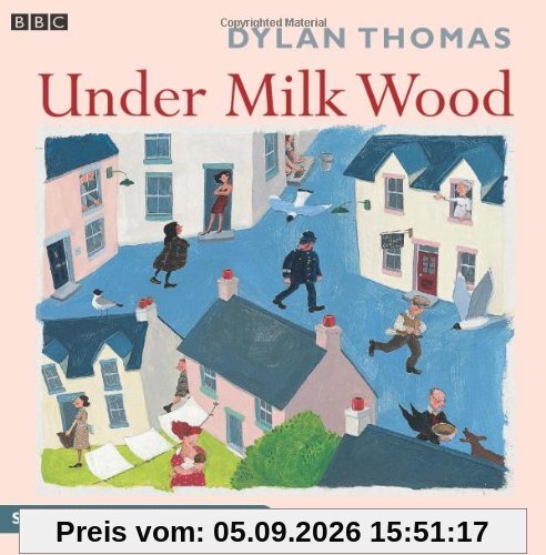 Under Milk Wood (BBC Radio Collection)