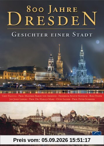 800 Jahre Dresden - Gesichter einer Stadt