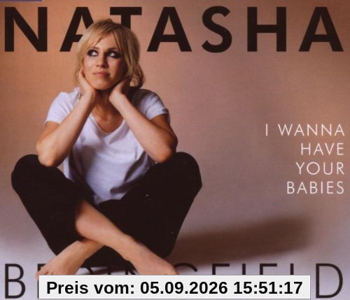 I Wanna Have Your Babies/Basic