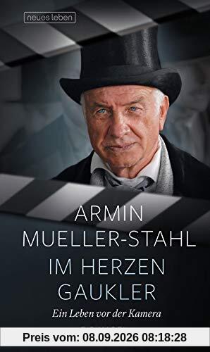 Im Herzen Gaukler: Ein Leben vor der Kamera